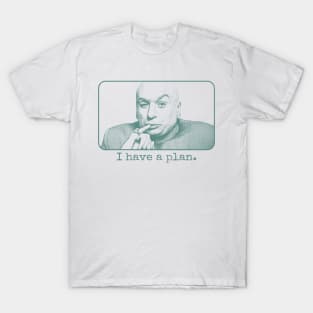 Dr Evil I Have A Plan // 90s Aesthetic Design T-Shirt